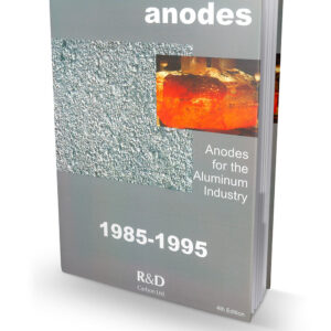 Anodes for the Aluminium Industry 1st Edition